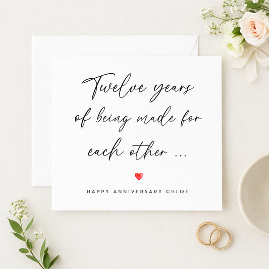 Personalised 12th Anniversary Card | Twelve Years of Being Made for Each Other
