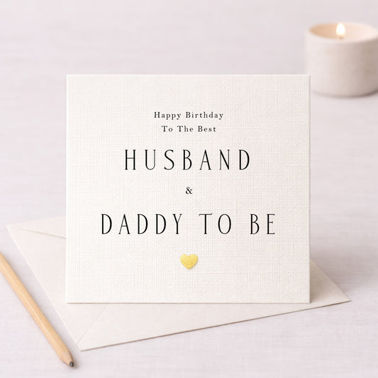 Happy Birthday To The Best Husband & Daddy To Be Card — Metallic Heart
