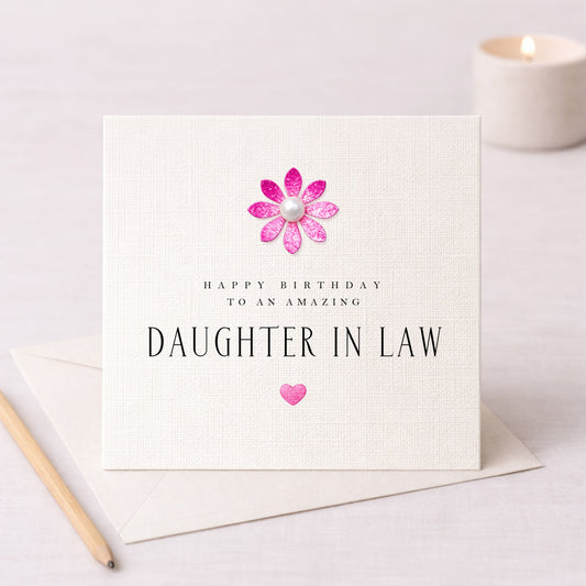 Happy Birthday Daughter in Law Card | Metallic Flower & Pearl | Luxury Ivory Card