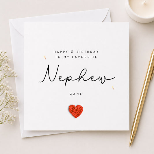 Happy Half Birthday Nephew Card — Personalised Crochet Heart