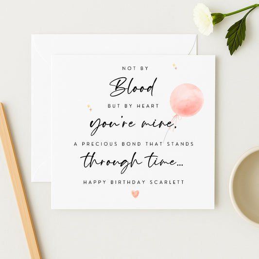 Personalised Stepdaughter Birthday Card | Not By Blood But By Heart