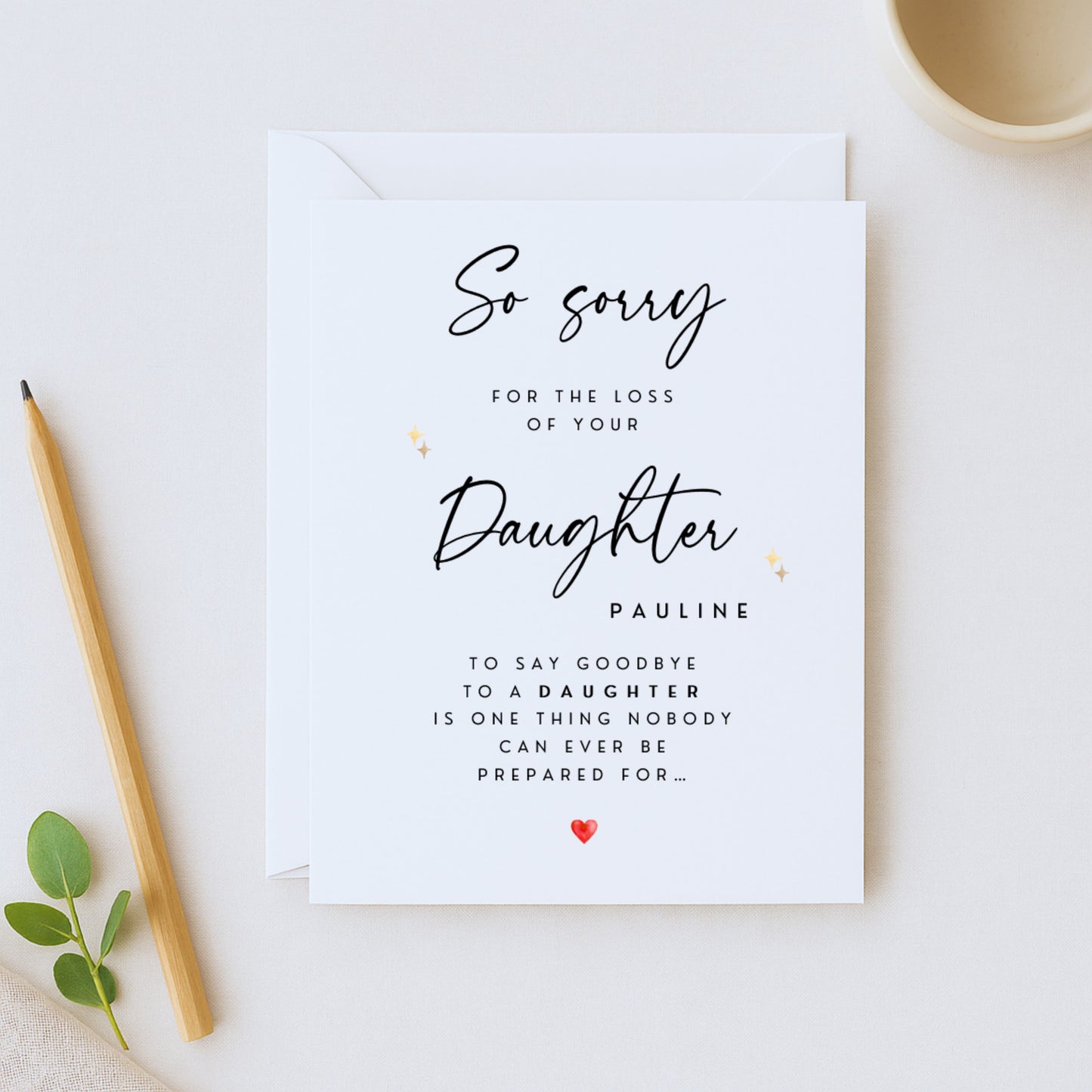 Personalised Daughter Sympathy Card | So Sorry For Your Loss