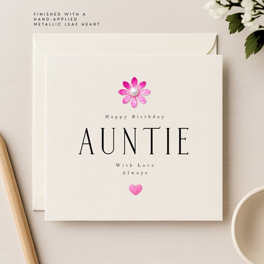 Happy Birthday Auntie Card — Personalised Metallic Leaf Flower & Heart