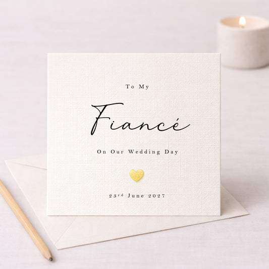 To My Fiancé On Our Wedding Day – Personalised Card