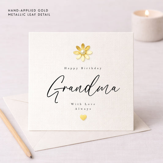 Happy Birthday Grandma Card — Hand-Applied Metallic Leaf Flower & Heart