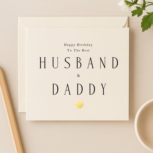 Happy Birthday Husband & Daddy Card — Hand-Applied Metallic Leaf Heart