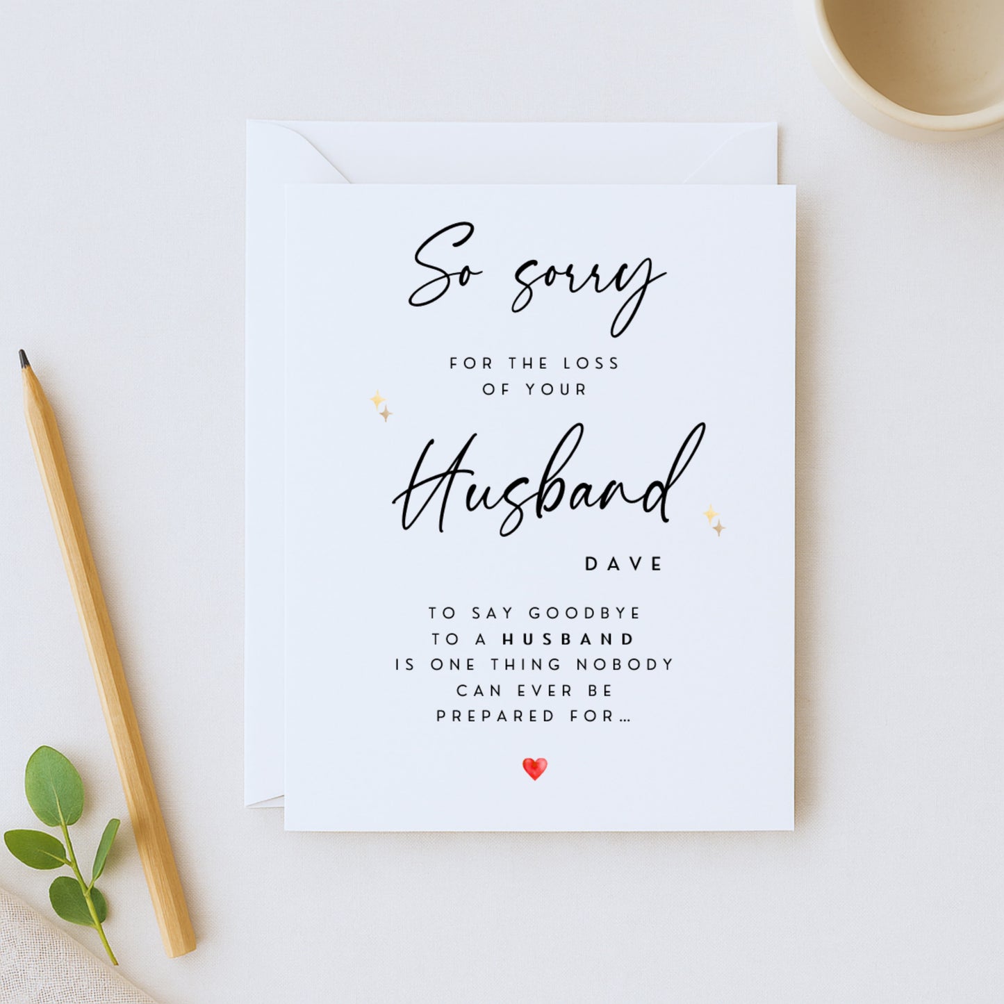 Personalised Sympathy Card — Sorry for the Loss of Your Husband